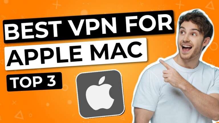 Best VPN For Mac Users